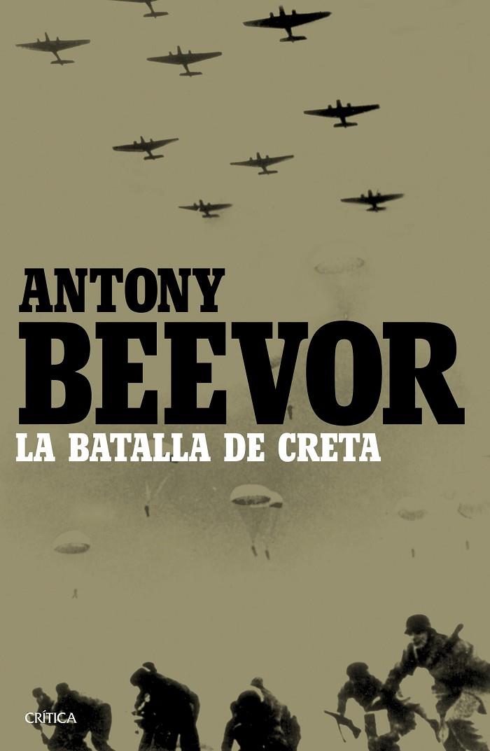 BATALLA DE CRETA, LA | 9788498928686 | BEEVOR, ANTONY