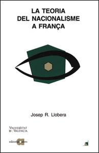 TEORIA DEL NACIONALISME A FRANÇA, LA | 9788437056890 | LLOBERA, JOSEP R.