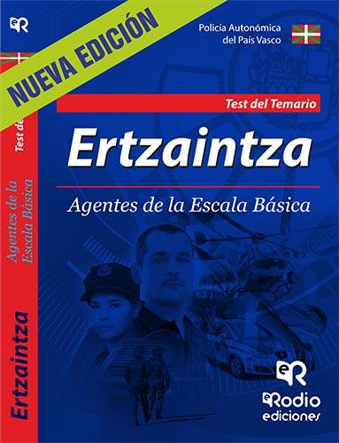 ERTZAINTZA. AGENTES DE LA ESCALA BÁSICA. TEST DEL TEMARIO | 9788417661090 | VARIOS AUTORES