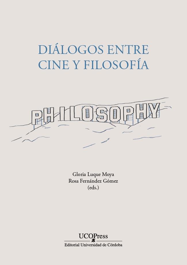 DIÁLOGOS ENTRE CINE Y FILOSOFÍA | 9788499278506
