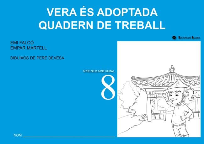 QUADERN DE TREBALL. VERA ÉS ADOPTADA | 9788499041285 | FALCÓ, EMI / MARTELL, EMPAR