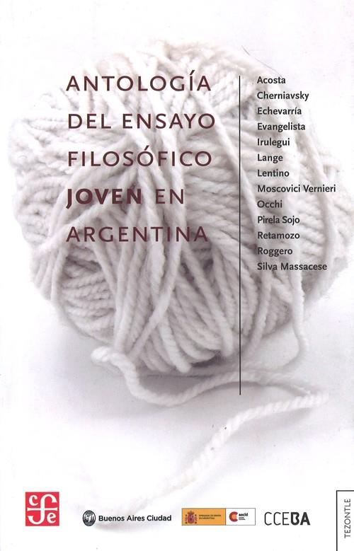 ANTOLOGÍA DEL ENSAYO FILOSÓFICO JOVEN EN ARGENTINA | 9789505579297