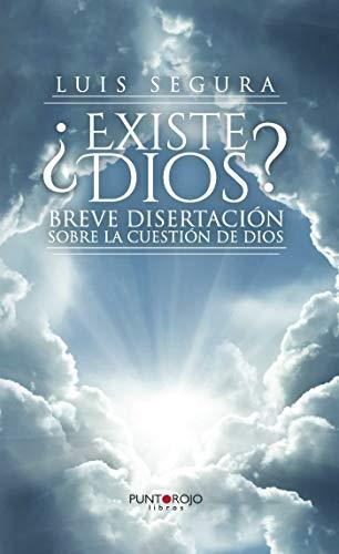 ¿EXISTE DIOS? | 9788416611072 | SEGURA GÓMEZ, LUIS