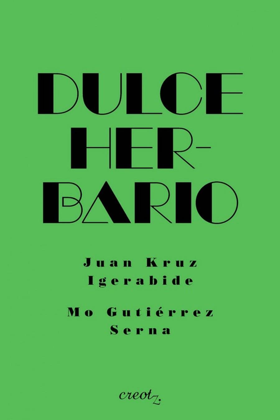 DULCE HERBARIO | 9788412444582 | KRUZ, JUAN