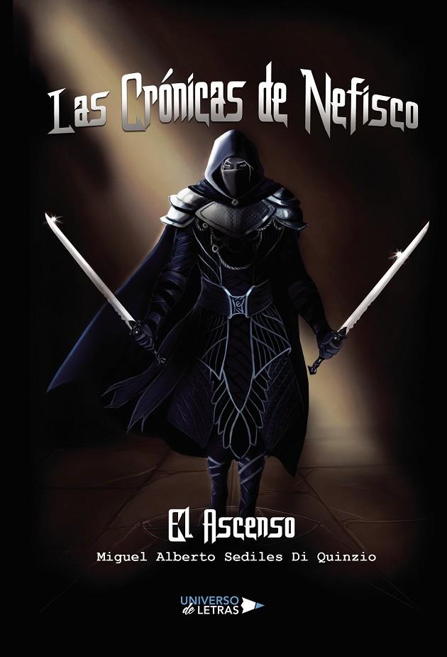 CRÓNICAS DE NEFISCO, LAS | 9788417569464 | SEDILES DI QUINZIO, MIGUEL ALBERTO