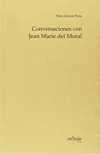 CONVERSACIONES CON JEAN MARIE DEL MORAL | 9788494860706 | PONS, PERE ANTONI