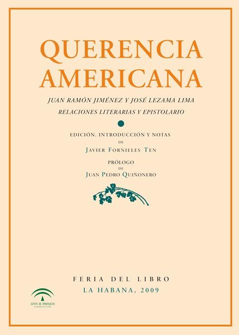 QUERENCIA AMERICANA | 9788496133938 | JIMENEZ, J. RAMON / LEZAMA, JOSE