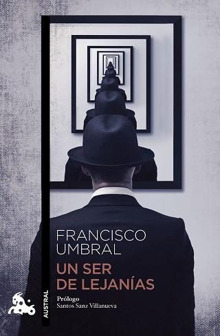 SER DE LEJANÍAS, UN | 9788408009092 | UMBRAL, FRANCISCO