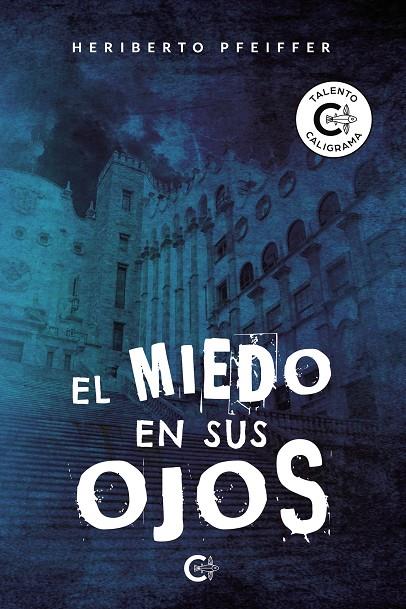 MIEDO EN SUS OJOS, EL | 9788418722325 | PFEIFFER, HERIBERTO