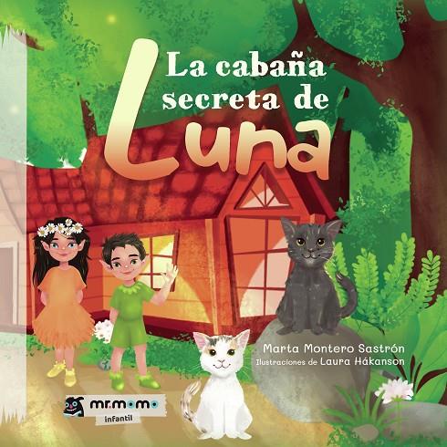 CABAÑA SECRETA DE LUNA, LA | 9788419443649 | MONTERO, MARTA