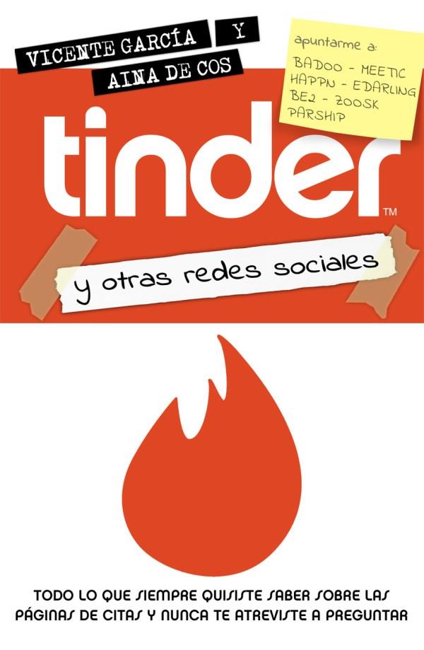 TINDER Y OTRAS REDES SOCIALES | 9788494479953 | GARCÍA, VICENTE / DE COS, AINA