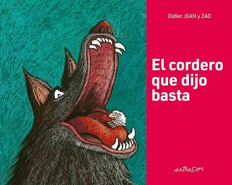 CORDERO QUE DIJO BASTA, EL | 9788418900600 | JEAN, DIDIER