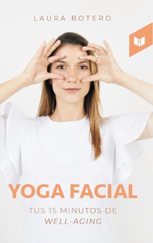 YOGA FACIAL | 9789585040830 | BOTERO, LAURA