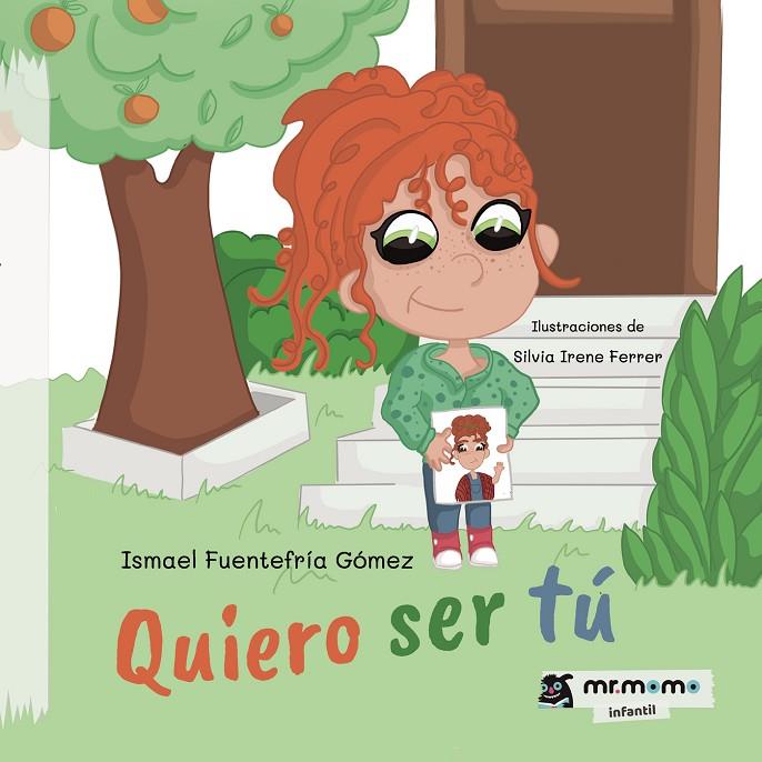 QUIERO SER TÚ | 9788419443755 | FUENTEFRÍA, ISMAEL