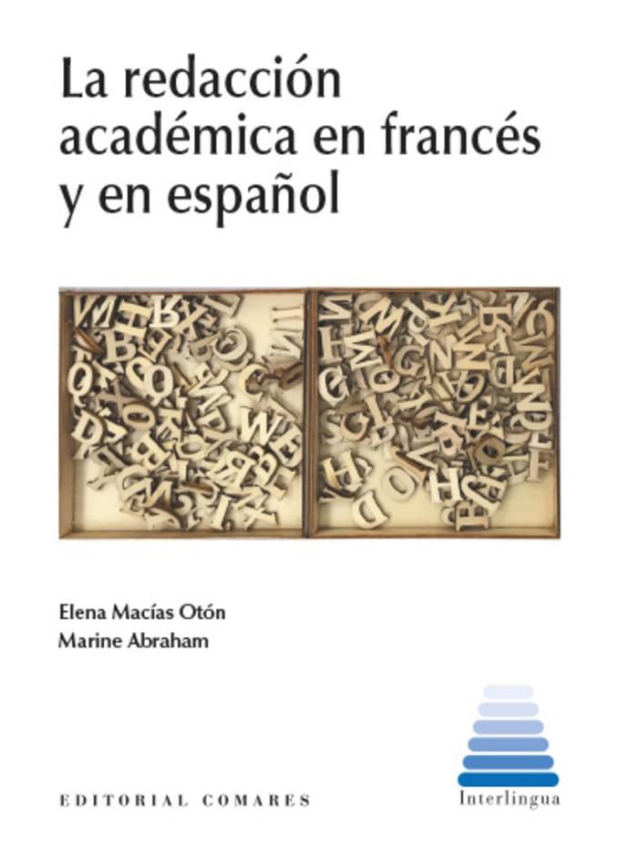 REDACCION ACADEMICA EN FRANCES Y EN ESPAÑOL | 9788413694849 | MACÍAS OTÓN, ELENA / ABRAHAM, MARINE