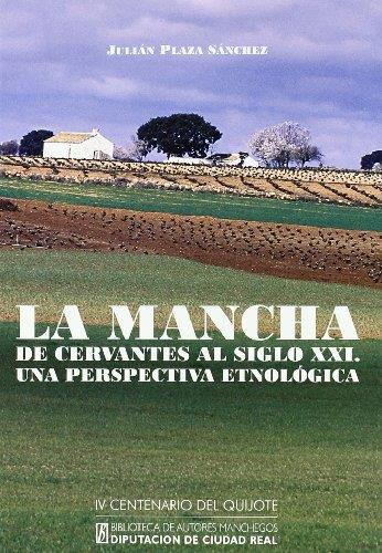 BAM 142. LA MANCHA DE CERVANTES AL SIGLO XXI | 9788477892212 | PLAZA SANCHEZ, J.