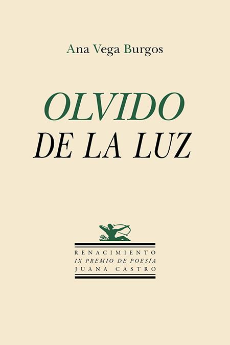 OLVIDO DE LA LUZ | 9788419791054 | VEGA BURGOS, ANA