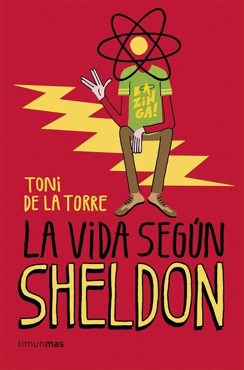 VIDA SEGÚN SHELDON, LA | 9788448020774 | DE LA TORRE, TONI