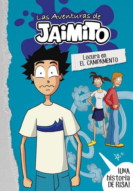 LOCURA EN EL CAMPAMENTO | 9788490438077 | JOHNNY, LITTLE