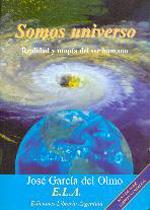 SOMOS UNIVERSO | 9788489836778 | GARCIA DEL OLMO, J.