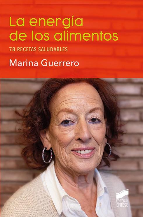 ENERGIA DE LOS ALIMENTOS, LA | 9788413570617 | GUERRERO, MARINA