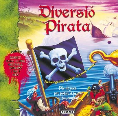 DIVERSIÓ PIRATA | 9788411961882 | SUSAETA, EQUIPO