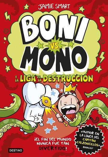 BONI VS. MONO 03. BONI VS. MONO Y LA LIGA DE LA DESTRUCCIÓN | 9788408294016 | SMART, JAMIE