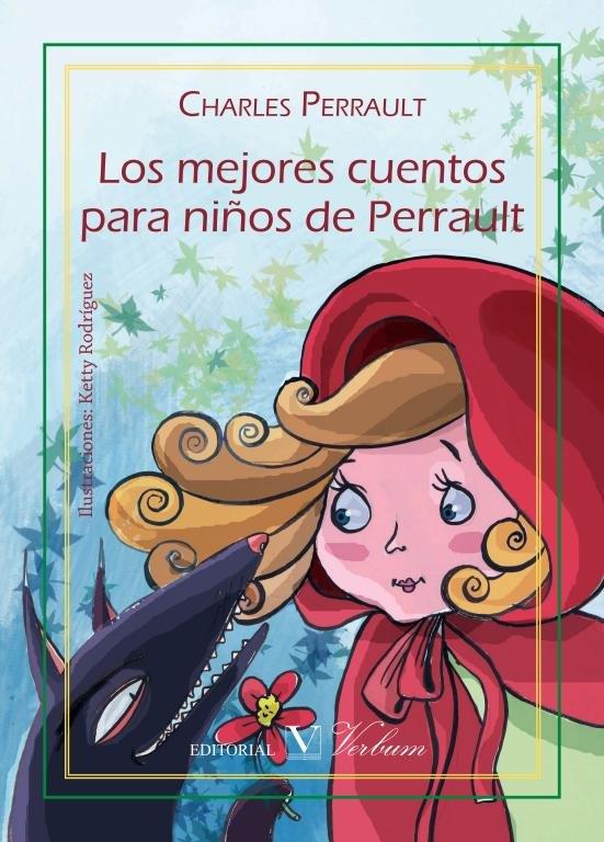 MEJORES CUENTOS PARA NIÑOS DE PERRAULT, LOS | 9788490741313 | PERRAULT, CHARLES