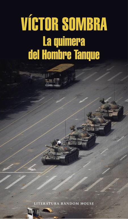 QUIMERA DEL HOMBRE TANQUE, LA | 9788439732921 | SOMBRA, VÍCTOR
