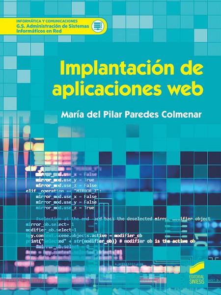 IMPLANTACIÓN DE APLICACIONES WEB | 9788491713500 | PAREDES COLMENAR, MARIA DEL PILAR