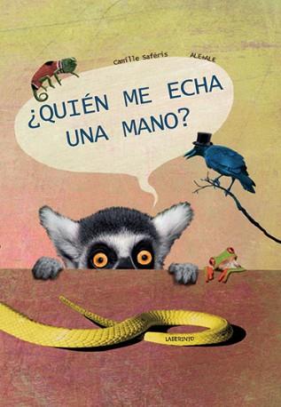 ¿QUIÉN ME ECHA UNA MANO? | 9788484835592 | SAFÈRIS, CAMILLE