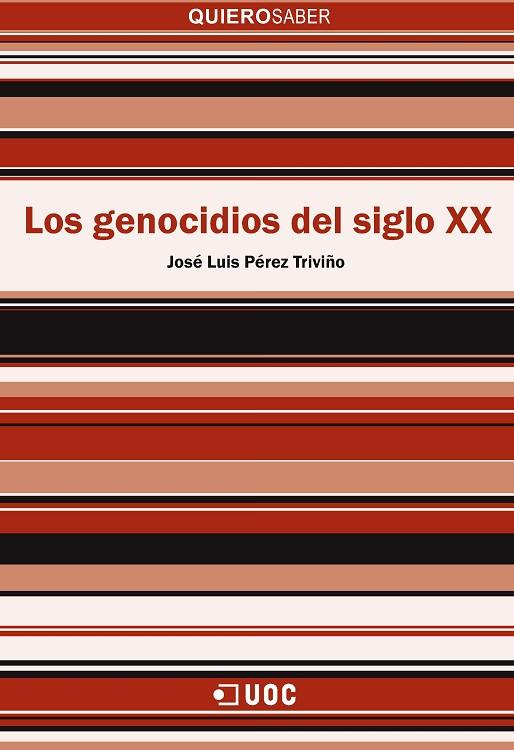GENOCIDIOS DEL SIGLO XX, LOS | 9788491167631 | PÉREZ TRIVIÑO, JOSÉ LUIS