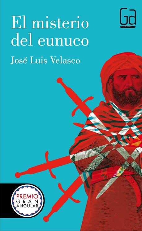 MISTERIO DEL EUNUCO, EL | 9788467584158 | VELASCO, JOSÉ LUIS