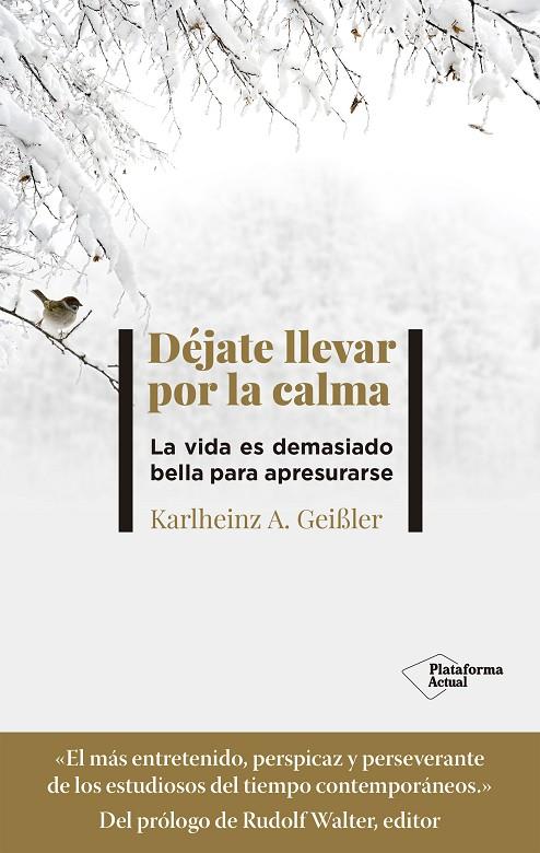 DÉJATE LLEVAR POR LA CALMA | 9788418582868 | HEINZ, KARL / GEISSLER, A.