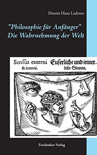 DIE WAHRNEHMUNG DER WELT | 9783750492561 | LADENER, DENNIS HANS