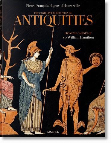 D'HANCARVILLE. THE COMPLETE COLLECTION OF ANTIQUITIES FROM THE CABINET OF SIR WILLIAM HAMILTON | 9783836587631 | HUWILER, MADELEINE / SCHÜTZE, SEBASTIAN