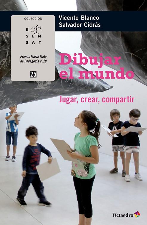 DIBUJAR EL MUNDO | 9788418819513 | BLANCO MOSQUERA, VICENTE / CIDRÁS ROBLES, SALVADOR
