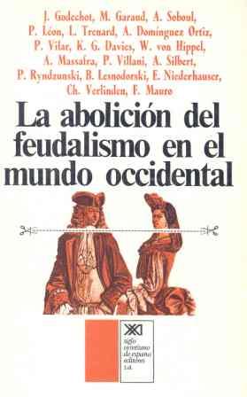 ABOLICION DEL FEUDALISMO EN EL MUNDO OCCIDENTAL | 9788432303432 | GODECHOT, JACQUES LEON