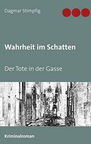 WAHRHEIT IM SCHATTEN | 9783732246007 | STIMPFIG, DAGMAR