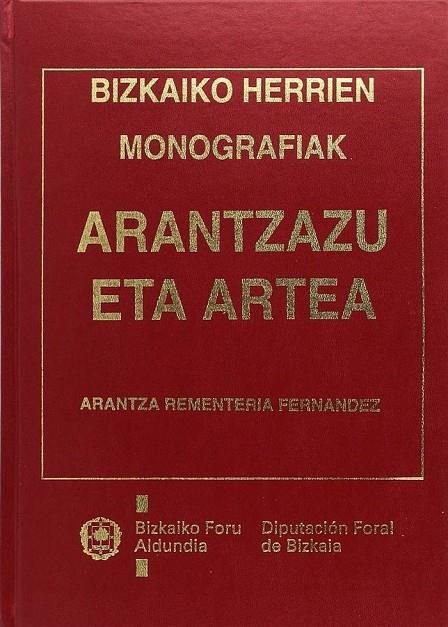 ARANTZAZU-ARTEA | 9788477522157 | FERNÁNDEZ REMENTERIA, ARANTZA