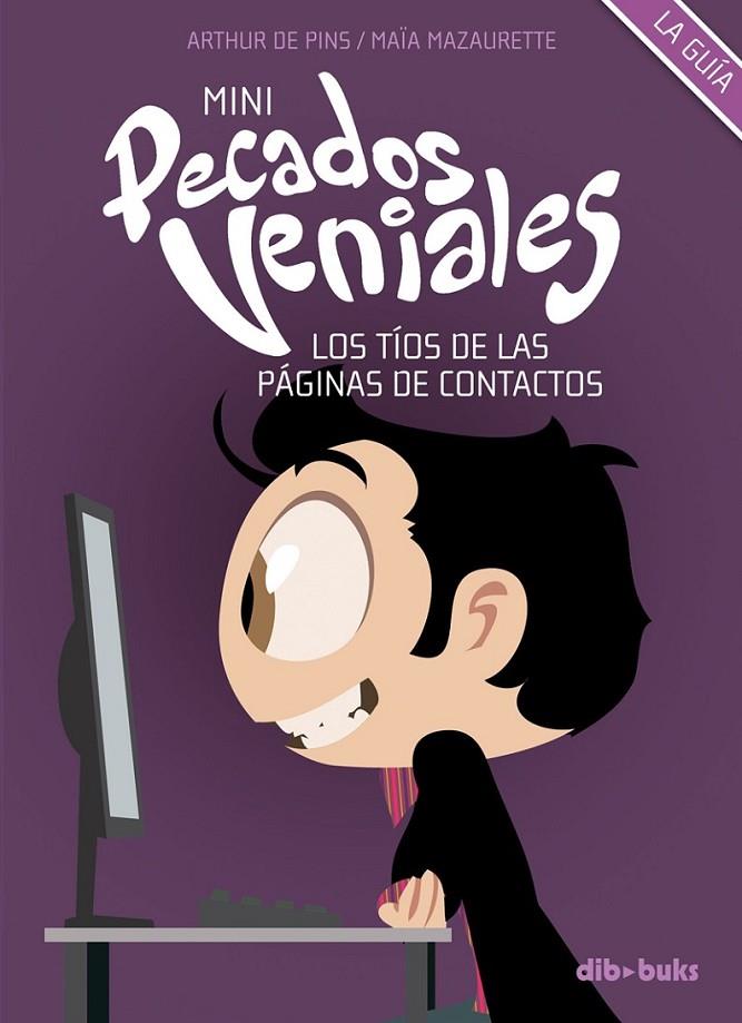 MINI PECADOS VENIALES 02 : LOS TIOS DE LAS PÁGINAS DE CONTACTOS | 9788492902729 | MAZAURETTE, MAIA