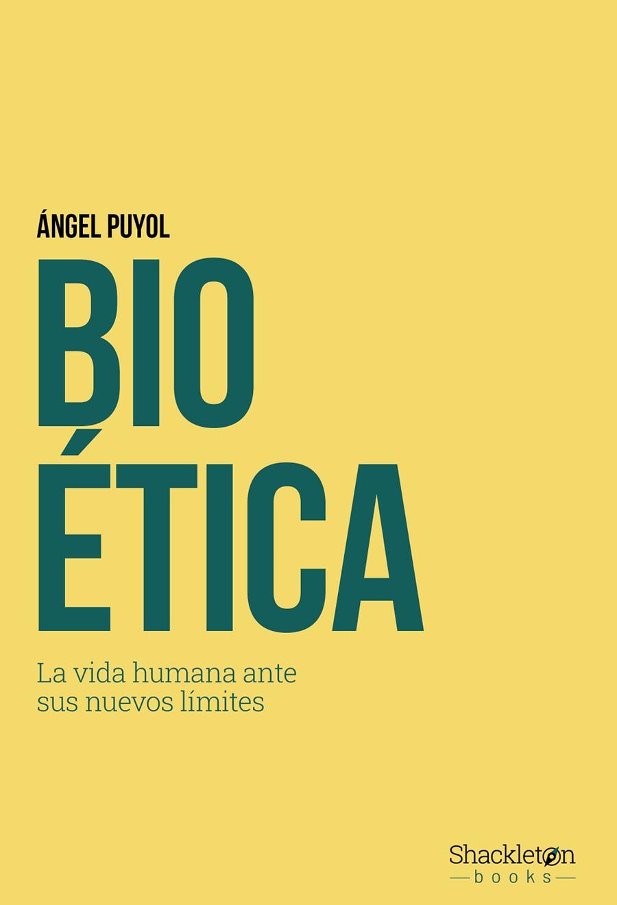 BIOÉTICA | 9788413617787 | PUYOL, ÁNGEL