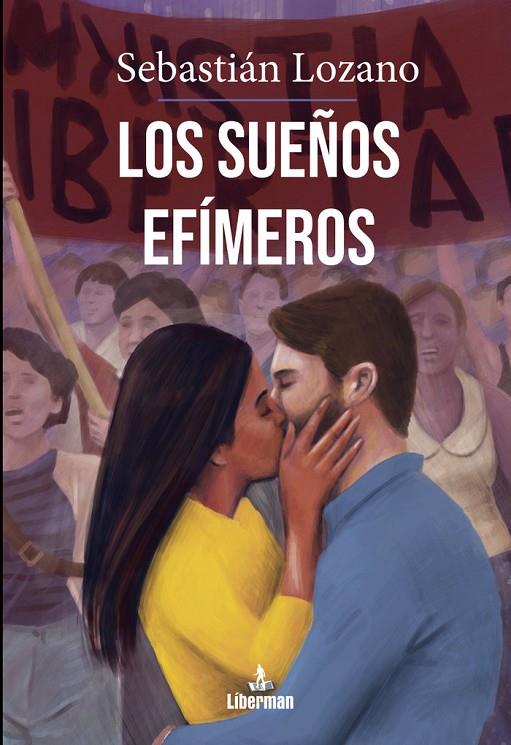 SUEÑOS EFÍMEROS, LOS | 9788412549102 | LOZANO MUDARRA, SEBASTIÁN