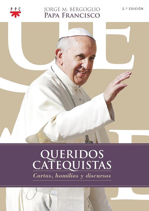 QUERIDOS CATEQUISTAS | 9788428826167 | PAPA FRANCISCO,