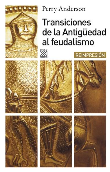 TRANSICIONES DE LA ANTIGÜEDAD AL FEUDALISMO | 9788432303555 | ANDERSON, PERRY