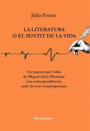 LITERATURA O EL SENTIT DE LA VIDA, LA | 9788416304349 | FERRER I GARCIA, JÚLIA