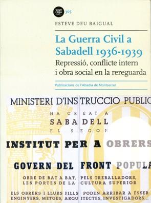 GUERRA CIVIL A SABADELL 1936-1939, LA | 9788449079108 | DEU BAIGUAL, ESTEVE