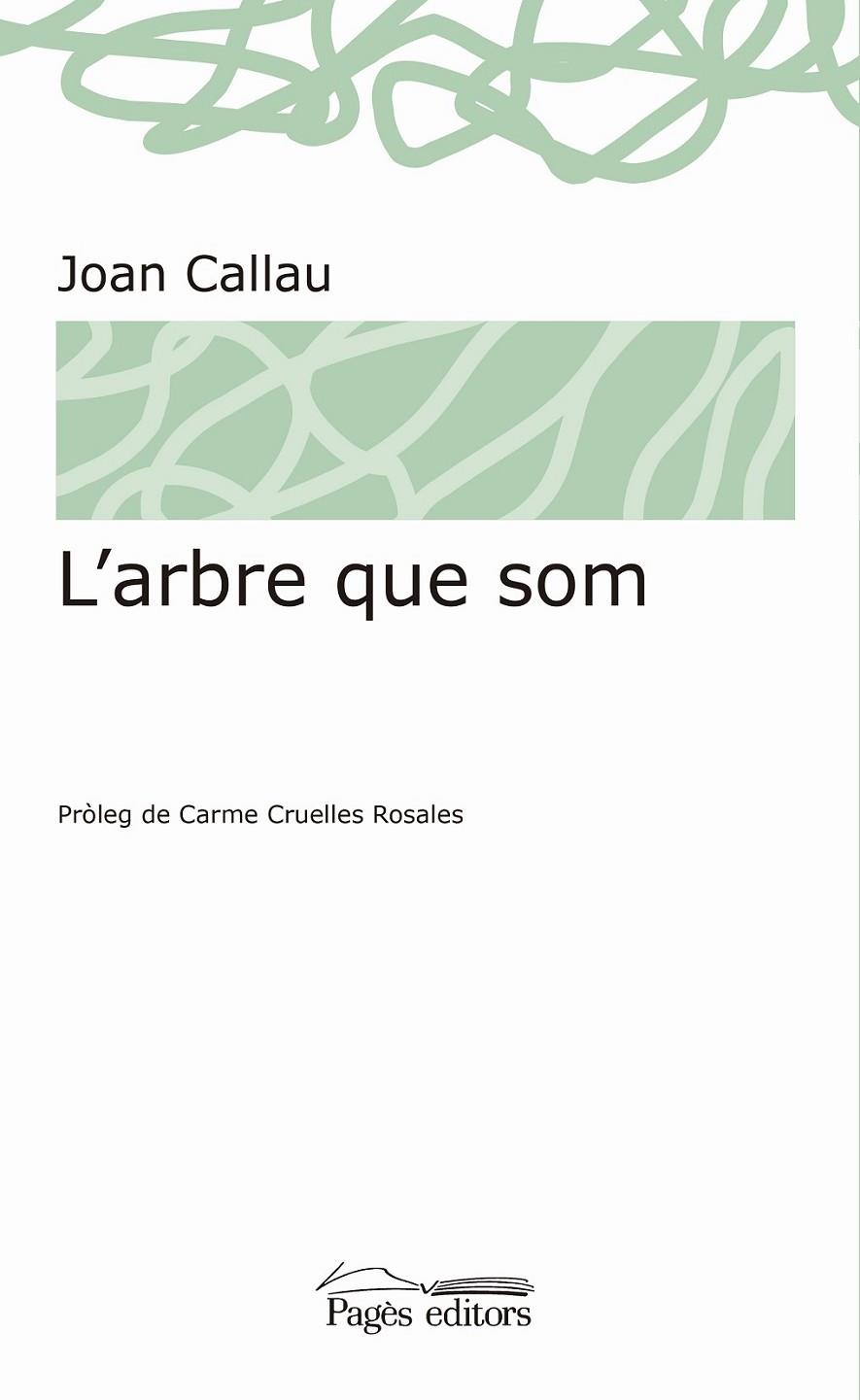 ARBRE QUE SOM, L' | 9788413030074 | CALLAU, JOAN