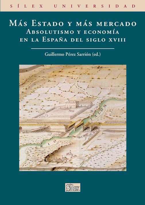 MÁS ESTADO Y MÁS MERCADO | 9788477374374 | PÉREZ SARRIÓN, GUILLLERMO