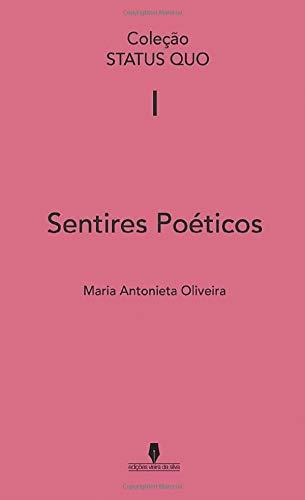 SENTIRES POÉTICOS | 9789897367731 | ANTONIETA OLIVEIRA, MARIA